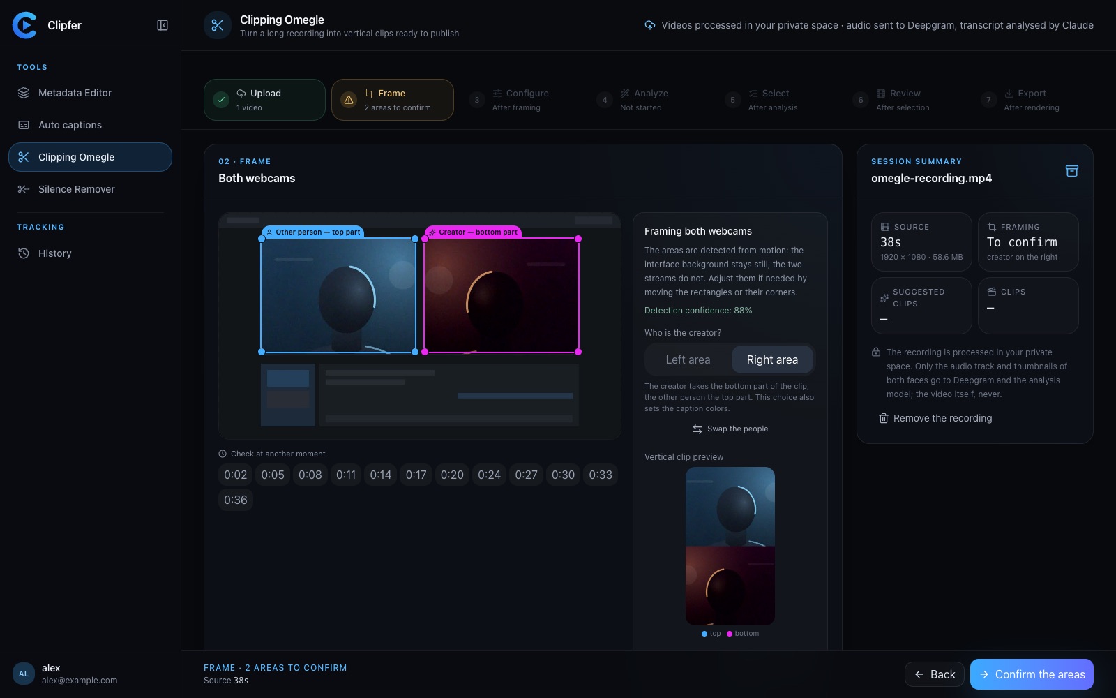 Frame the recording: both webcams are found, and you adjust their frames.